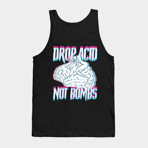 Acid Washed Shirt Drop Acid Not Bombs Tank Top by avshirtnation